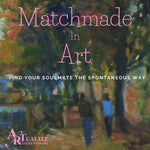 Matchmade in Art - if you are in your 30s